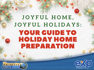 Title graphic surrounded by Christmas ornaments and tree limbs highlighting "Joyful Home, Joyful Holidays: Your Guide to Holiday Home Preperation."
